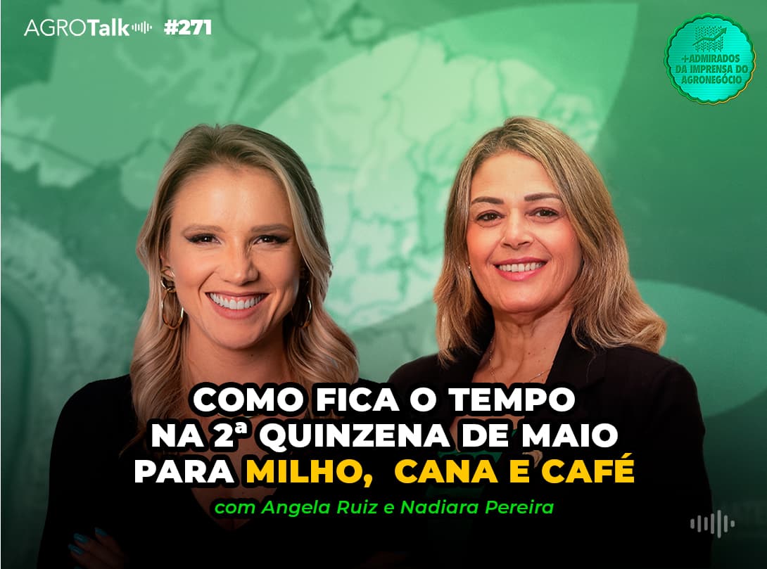 Imagem da notícia 2ª quinzena de maio: tendência do clima para as lavouras de milho, cana e café