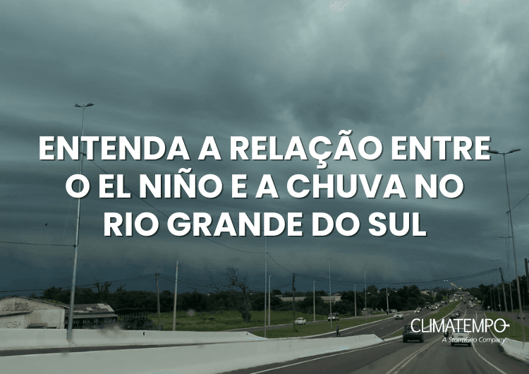 Imagem de destaque da notícia Chuva forte no Rio Grande do Sul e El Niño: entenda a relação Imagem de destaque da notícia Chuva forte no Rio Grande do Sul e El Niño: entenda a relação