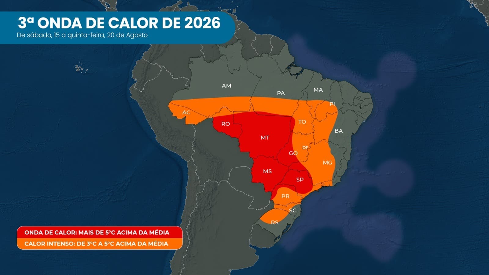 Terceira onda de calor de 2026 deve atuar no Brasil entre 15 e 20 de agosto Terceira onda de calor de 2026 deve atuar no Brasil entre 15 e 20 de agosto